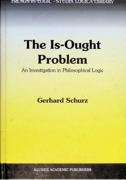 The Is-Ought Problem: An Investigation in Philosophical Logic