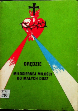 Orędzie miłosiernej miłości do małych dusz