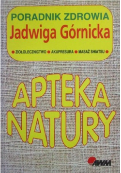 Apteka natury Poradnik zdrowia