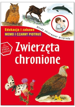 Zwierzęta chronione Młody Obserwator Przyrody