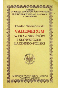 Vademecum Wykaz skrótów i słowniczek Łacińsko-Polski