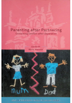 Parenting after Partnering Containing Conflict After Separation