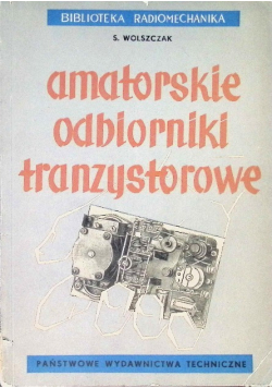 Amatorskie odbiorniki tranzystorowe