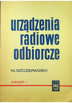 Urządzenia radiowe odbiorcze Część 1