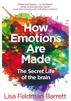 How Emotions Are Made