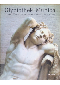 Glyptothek, munich, english edition: masterpieces of greek and roman sculpture