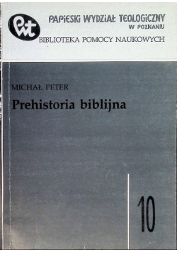 Prehistoria biblijna Tom 10