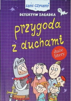 Sami Czytamy Detektyw Zagadka Przygody z duchami