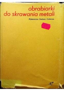 Obrabiarki do skrawania metali