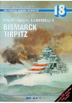 Pancerniki typu Bismarck Część 4 Bismarck Tirpitz