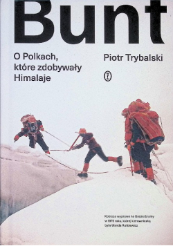 Bunt. O Polkach, które zdobywały Himalaje