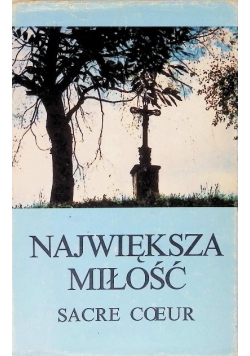 Największa miłość