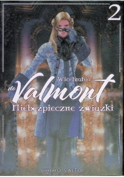 Wicehrabia de Valmont niebezpieczne związki Tom 2