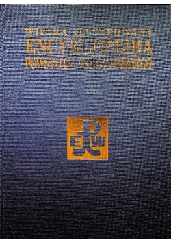 Wielka Ilustrowana Encyklopedia Powstania Warszawskiego Tom 5