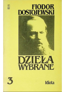 Dzieła wybrane Tom 3 Idiota