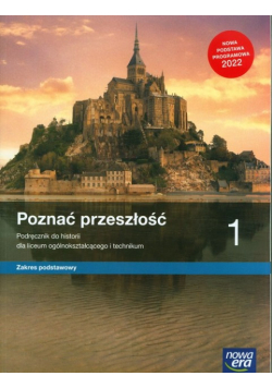 Historia LO 1 Poznać przeszłość Podręcznik Zakres podstawowy