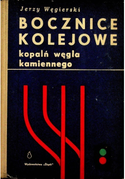 Bocznice kolejowe kopalń węgla kamiennego