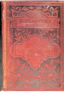 Wieczory jesienne 1889 r.