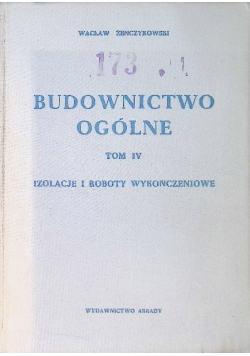Budownictwo ogólne Tom IV