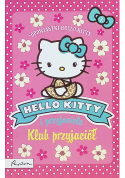 Hello Kitty i przyjaciele Klub przyjaciół