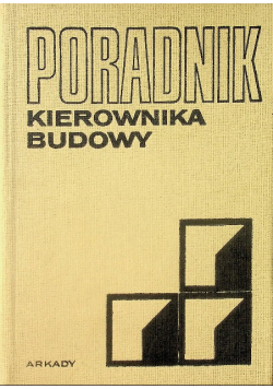 Poradnik kierownika budowy Tom II