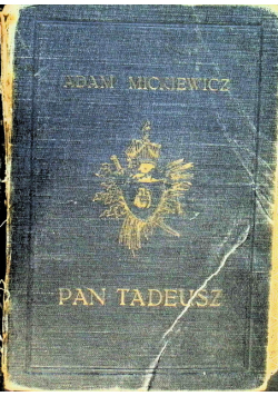 Pan Tadeusz czyli ostatni zajazd na Litwie 1925 r.