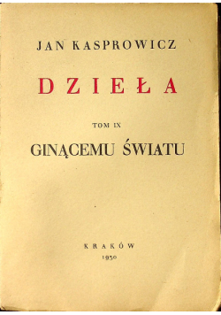 Ginącemu światu, 1930 r.