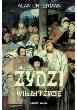 Żydzi Wiara i życie