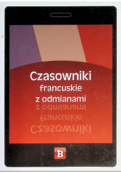 Czasowniki francuskie z odmianami