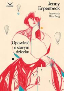 Opowieść o starym dziecku