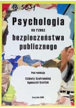 Psychologia na rzecz bezpieczeństwa  publicznego