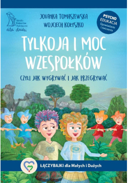Tylkoja i moc wzespołków