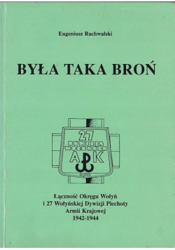 Była taka broń