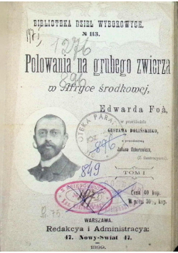 Polowania na grubego zwierza, 1899 r.