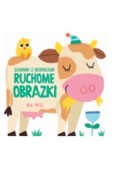 Ruchome obrazki - Na wsi