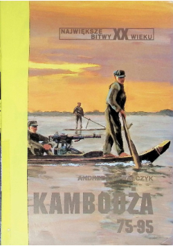 Największe bitwy XX wieku Kambodża 75 - 95