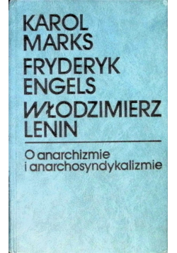 O anarchizmie i anarchosyndykalizmie