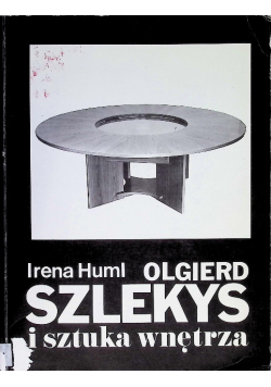 Olgierd Szlekys i sztuka wnętrza