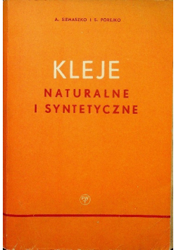 Kleje naturalne i syntetyczne