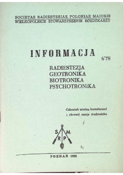 Informacja. Radiestezja, geotronika, biotronika, psychotronika