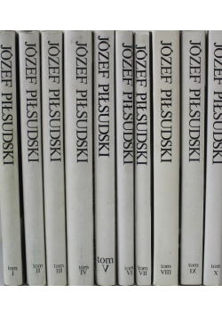 Piłsudski Pisma zbiorowe Tom 1 do 10