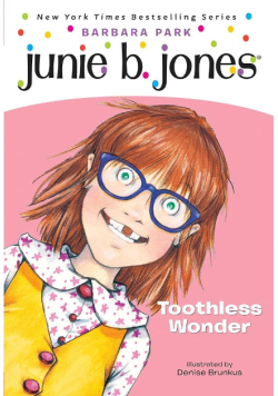 Junie B. Jones: Toothless Wonder