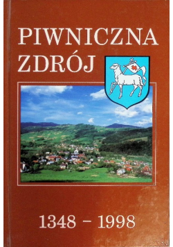 Piwniczna Zdrój 1348 - 1998