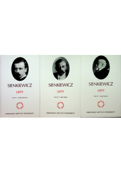 Sienkiewicz Listy Tom 3 Części 1 do 3