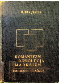 Romantyzm Rewolucja Marksizm