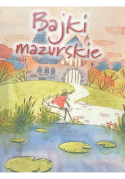 Bajki mazurskie