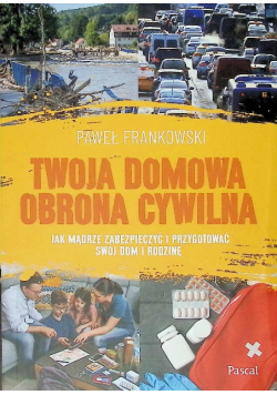 Twoja domowa obrona cywilna