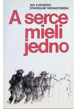 A serce mieli jedno