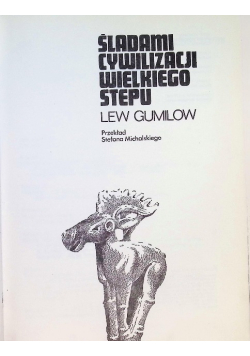 Śladami cywilizacji Wielkiego Stepu