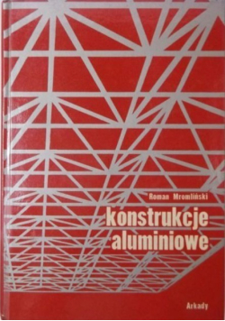 Konstrukcje aluminiowe